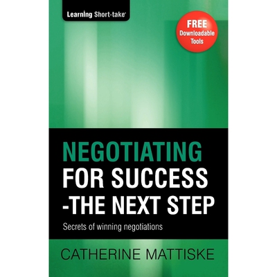 按需印刷不退不换Negotiating for Success - The Next Step[9781921547164]