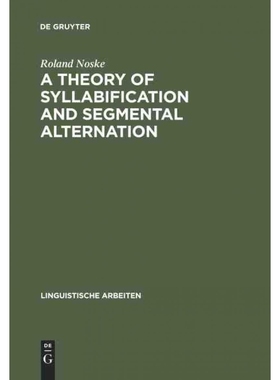 按需印刷DGYT A Theory of Syllabification and Segmental Alternation[9783484302969]
