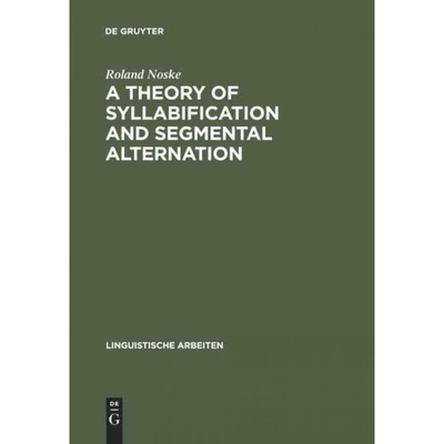 按需印刷DGYT A Theory of Syllabification and Segmental Alternation[9783484302969]