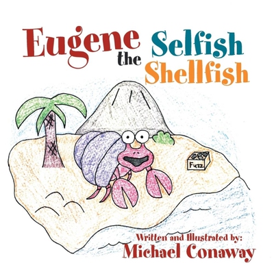 按需印刷不退不换Eugene the Selfish Shellfish[9781483656502]