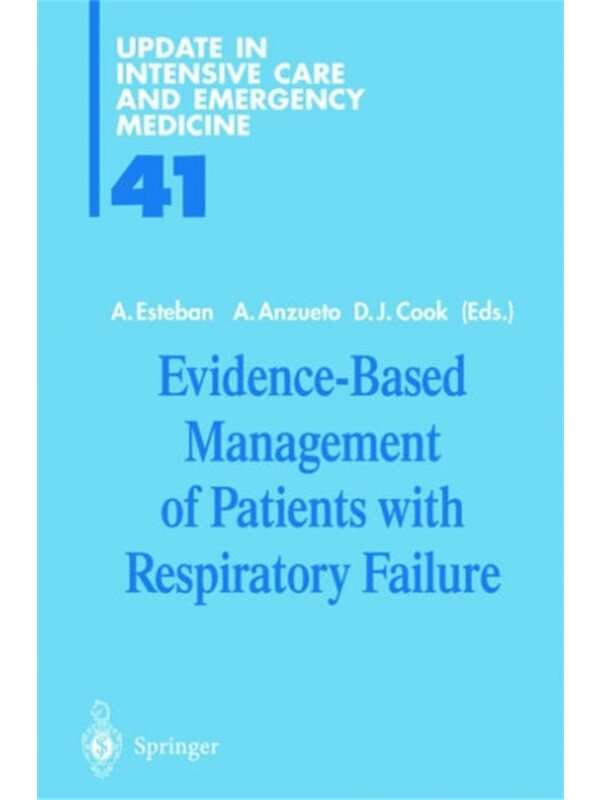预订不退不换Evidence-Based Management of Patients with Respiratory Failure