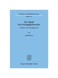 预订【德语】Der Inhalt des Freizügigkeitsrechts (Artikel 11 des Grundgesetzes).: