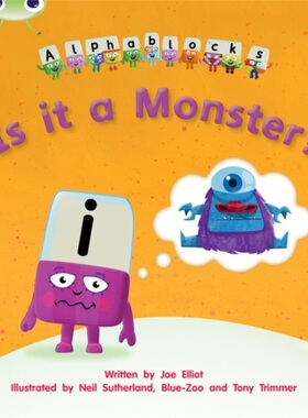 预订Bug Club Phonics Alphablocks Reception Phase 3 Set 11 Is it a Monster?[9781408279656]