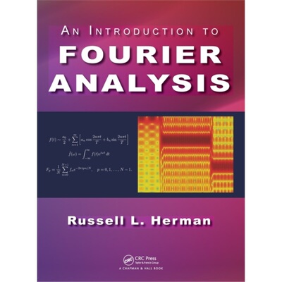 预订不退不换An Introduction to Fourier Analysis[9781498773706]