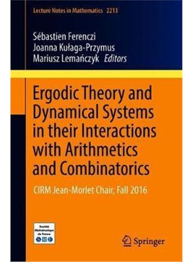 预订不退不换Ergodic Theory and Dynamical Systems in their Interactions with Arithmetics and Combinatorics:CIRM Jean-Morl