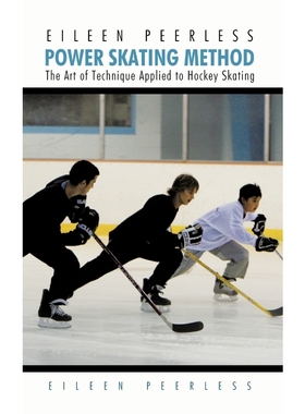 按需印刷Eileen Peerless Power Skating Method[9781450251150]