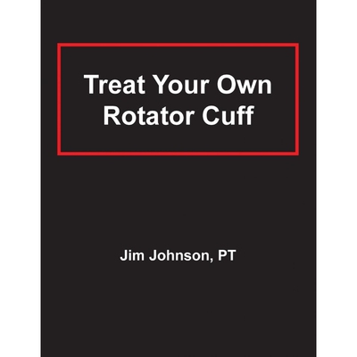 按需印刷Treat Your Own Rotator Cuff[9781642376456]