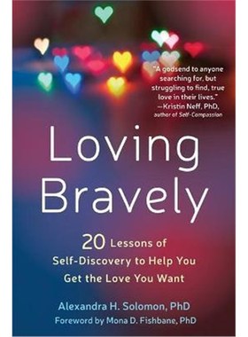 预订Loving Bravely:20 Lessons of Self-Discovery to Help You Get the Love You Want