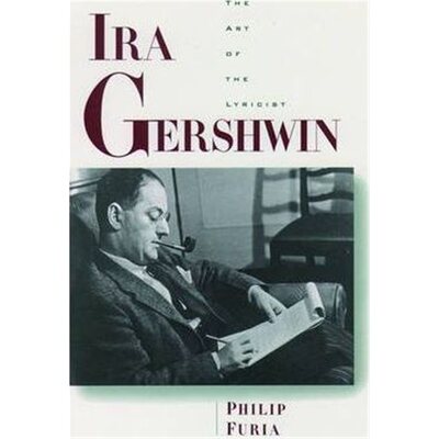 预订Ira Gershwin:The Art of the Lyricist