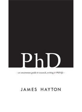 按需印刷不退不换  PhD:An uncommon guide to research, writing & PhD l