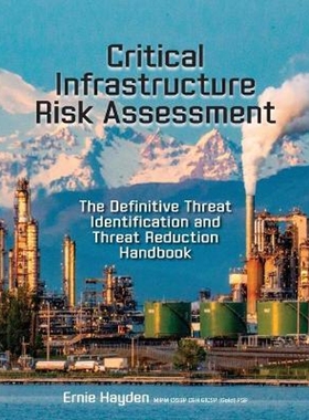 按需印刷不退不换Critical Infrastructure Risk Assessment[9781944480714]