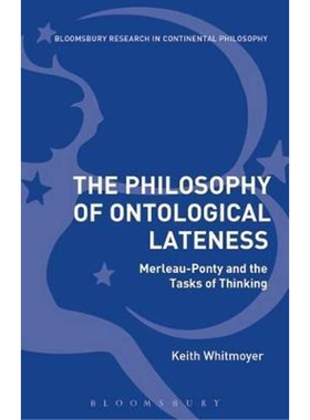 按需印刷不退不换The Philosophy of Ontological Lateness[9781350003972]