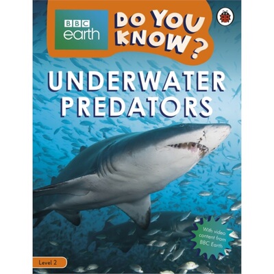 现货Do You Know? BBC Earth Underwater Predators  Level 2[9780241355787]上海外文