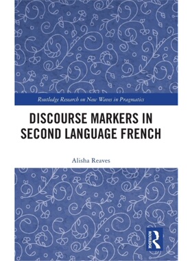 按需印刷不退不换TF Discourse Markers in Second Language French