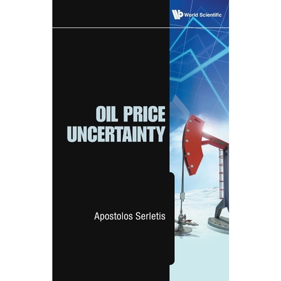 按需印刷不退不换Oil Price Uncertainty[9789814390675]