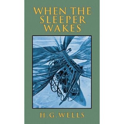 按需印刷不退不换When the Sleeper Wakes[9781645940951]