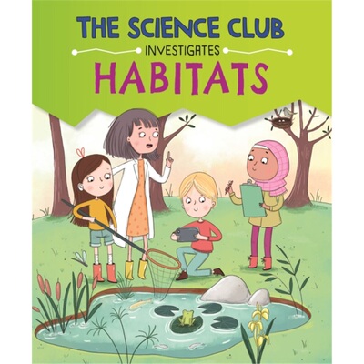 预订Science Club Investigates: Habitats[9781526321572]