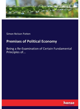 按需印刷不退不换Premises of Political Economy[9783337073213]