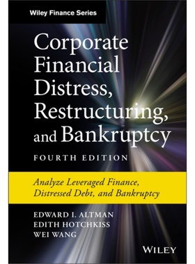 预订Corporate Financial Distress, Restructuring, and Bankruptcy[9781119481805]
