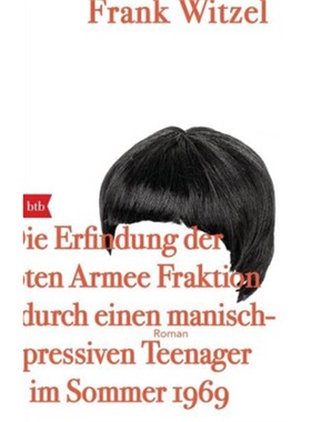 预订【德语】Die Erfindung der Roten Armee Fraktion durch einen manisch-depressiven[9783442714230]