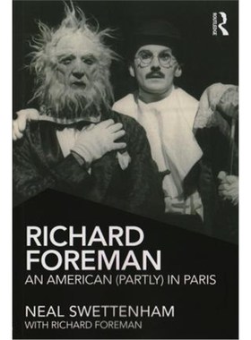 按需印刷Richard Foreman:An American (Partly) in Paris[9781138102842]