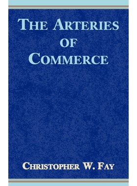 按需印刷The Arteries of Commerce[9780738804750]