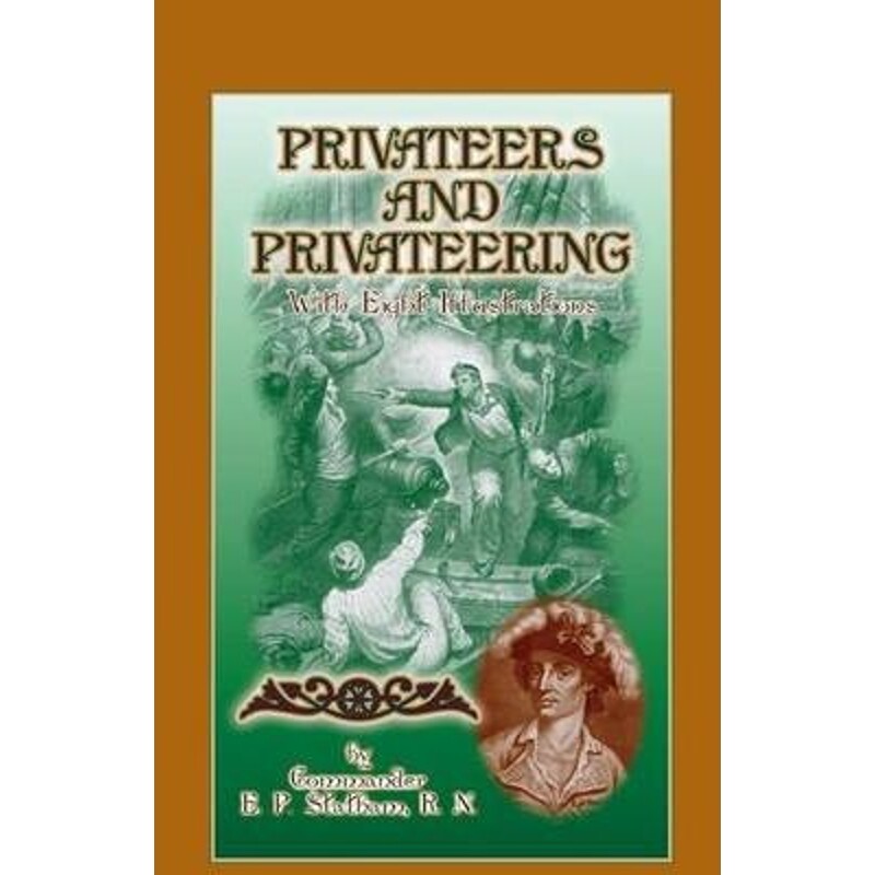 按需印刷Privateers and Privateering with Eight Illustrations[9780788422867]