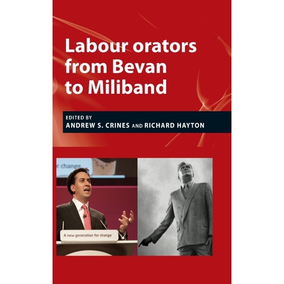 按需印刷不退不换Labour orators from Bevan to Miliband[9780719089800]