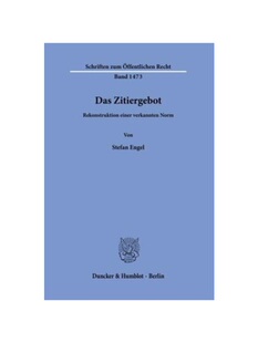 Zitiergebot. Rekonstruktion einer 预订 Norm.. Das verkannten Dissertationsschrift 德语
