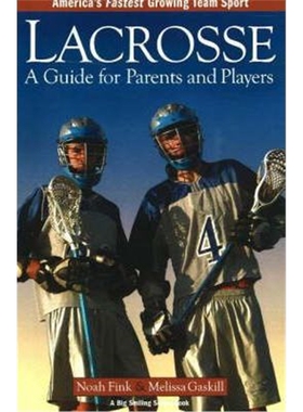 预订不退不换Lacrosse:A Guide for Parents & Players