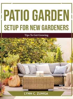 按需印刷Patio Garden Setup For new gardeners[9788759068984]