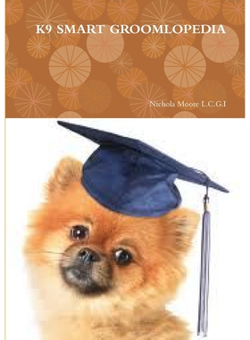 按需印刷不退不换K9 Smart Groomlopedia[9781471781919]