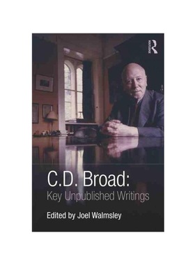按需印刷TF C. D. Broad: Key Unpublished Writings[9780367532543]