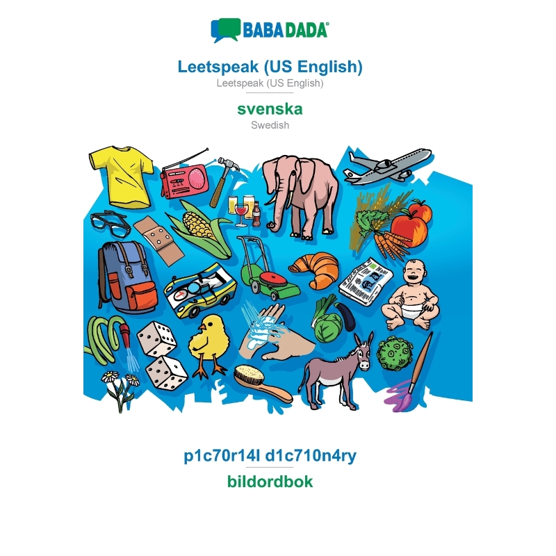 按需印刷BABADADA, Leetspeak (US English) - svenska, p1c70r14l d1c710n4ry - bildordbok[9783751136587]