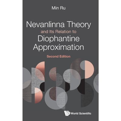 按需印刷Nevanlinna Theory and Its Relation to Diophantine Approximation[9789811233500]