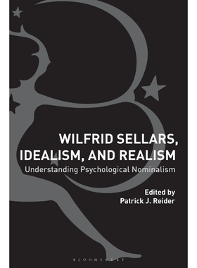 按需印刷Wilfrid Sellars, Idealism, and Realism[9781350070080]