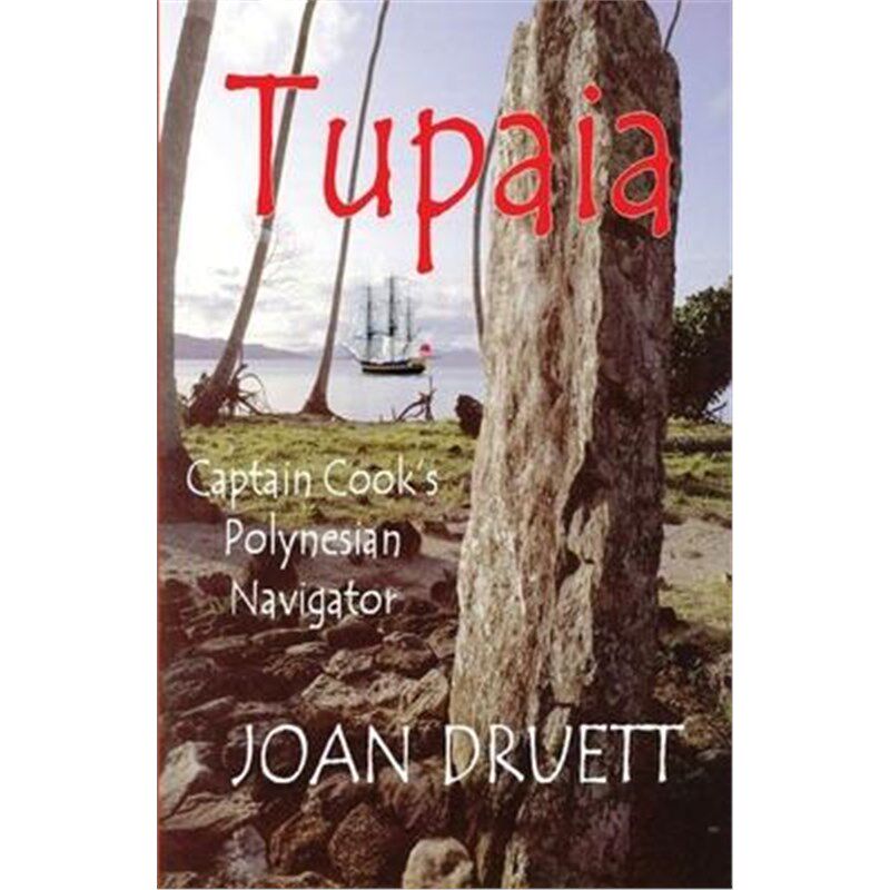 按需印刷不退不换Tupaia:Captain Cook's Polynesian Navigator[9780995130906]