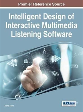按需印刷不退不换Intelligent Design of Interactive Multimedia Listening Software[9781466684997]