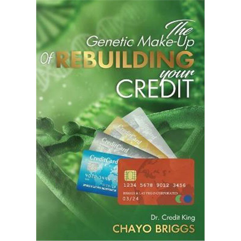 按需印刷不退不换The Genetic Make-Up of Rebuilding Your Credit[9781648733048]