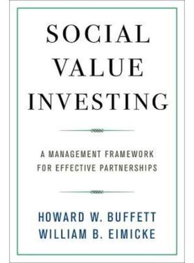 预订Social Value Investing:A Management Framework for Effective Partnerships