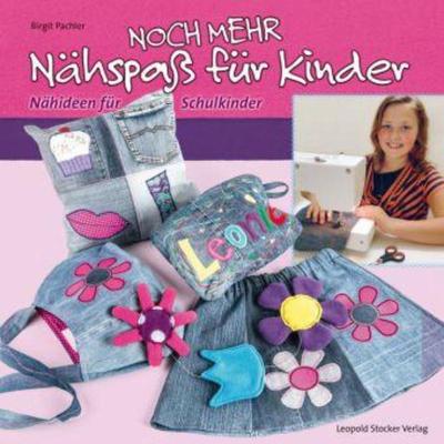 预订【德语】 Noch mehr Nähspaß für Kinder:Nähideen für Schulkinder