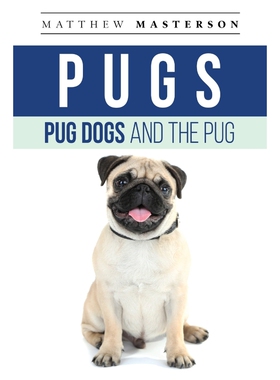 按需印刷不退不换Pugs, Pug Dogs, And The Pug[9781913154189]