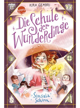 预订【德语】Die Schule der Wunderdinge (2). Simsala Schirm[9783401605753]