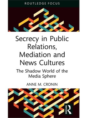 按需印刷TF Secrecy in Public Relations, Mediation and News Cultures