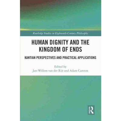 按需印刷TF Human Dignity and the Kingdom of Ends[9780367460013]