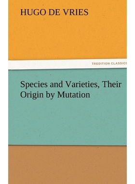 按需印刷Species and Varieties, Their Origin by Mutation[9783842429529]