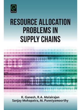 按需印刷不退不换Resource Allocation Problems in Supply Chains[9781785603990]