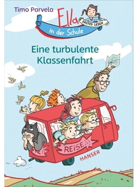 预订【德语】Ella in der Schule - Eine turbulente Klassenfahrt[9783446268142]