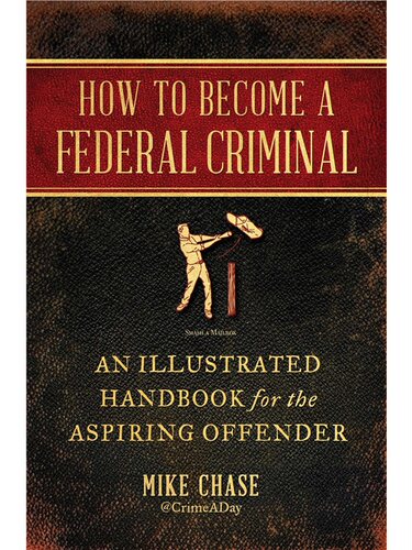 预售【2024新书】How to Become a Federal Criminal