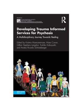 按需印刷不退不换TF Developing Trauma Informed Services for Psychosis[9780367519711]